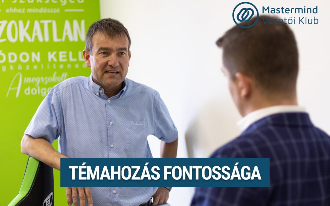 Témahozás fontosságáról – Mastermind